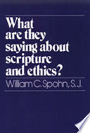 What are they saying about Scripture and ethics?