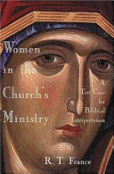 Women in the church's ministry : a test-case for biblical interpretation