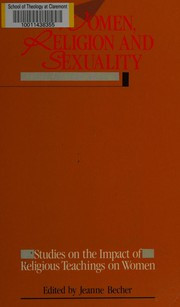 Women, religion, and sexuality : studies on the impact of religious teachings on women