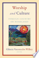 Worship and culture : a model for Christian Indigenous worship incorporating elements of T'boli culture