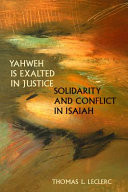 Yahweh is exalted in justice : solidarity and conflict in Isaiah